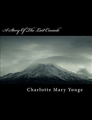 A Story Of The Last Crusade-..