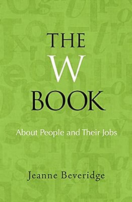 The W Book: About People And Their Jobs-..