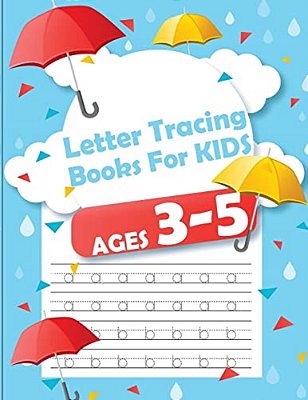 Letter Tracing Books For Kids Ages 3-5: Letter Tracing Preschool, Letter Tracing, Letter Tracing Preschool, Letter Tracing Preschool, Letter Tracing W-..