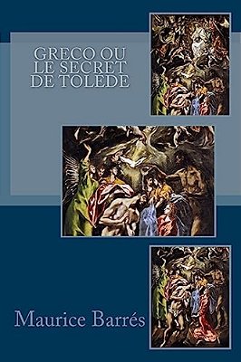 Greco Ou Le Secret De Toléde-..