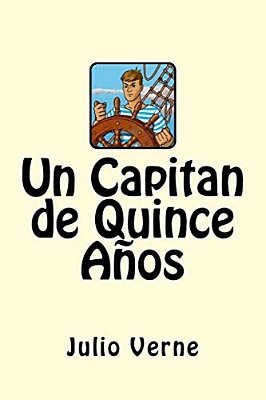 Un Capitan De Quince Años (Spanish Edition)-..