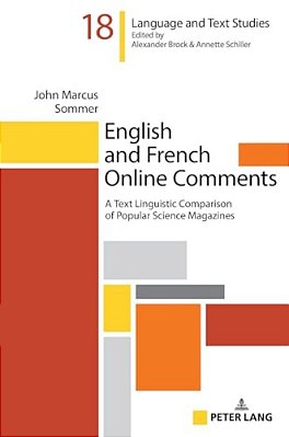 English And French Online Comments: A Text Linguistic Comparison Of Popular Science Magazines-..