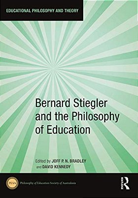 Bernard Stiegler And The Philosophy Of Education-..