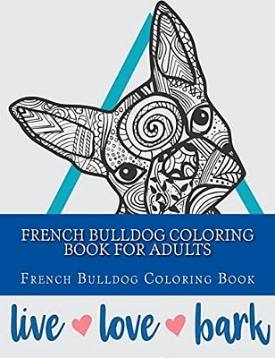 French Bulldog Coloring Book For Adults-..