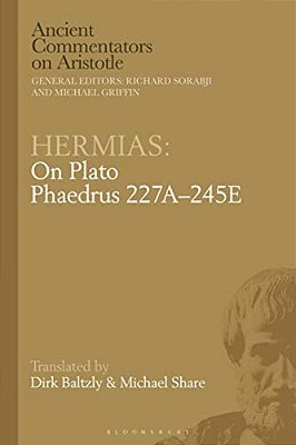 Hermias: On Plato Phaedrus 227A-245e-..