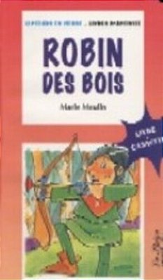 Robin Des Bois - Lecteurs En Herbe-Livres D'Activité - Grand Débutant - Livre Avec Cassette-..