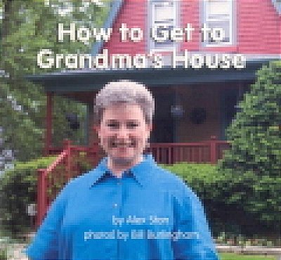 How To Get To Grandma's House - Board Book-..