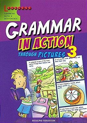 Grammar In Action 3 - Through Pictures-..