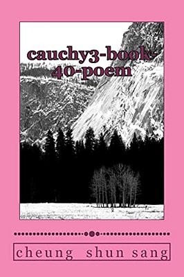 Cauchy3-Book-40-poem: Ride As Roughshod Over-..