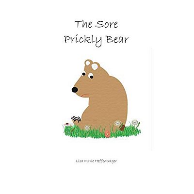 The Sore Prickly Bear-..