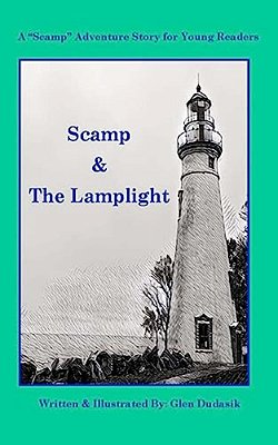 Scamp & The Lamplight: A Scamp Adventure Story For Young Readers-..