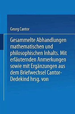 Gesammelte Abhandlungen: Mathematischen Und Philosophischen Inhalts-..