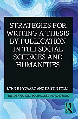 Strategies For Writing A Thesis By Publication In The Social Sciences And Humanities-..