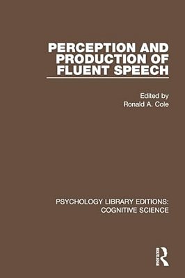 Perception And Production Of Fluent Speech-..