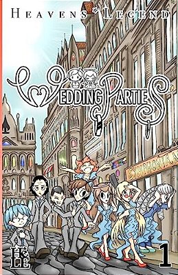 Wedding Parties: Volume One-..