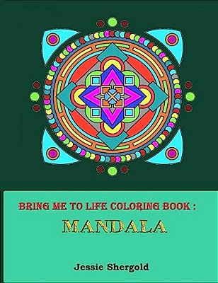 Bring Me To Life Coloring Book: Mandala-..