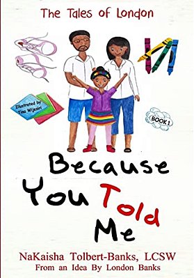 Because You Told Me-..