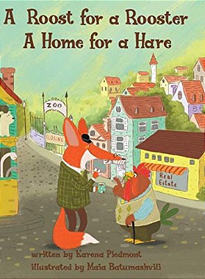A Roost For A Rooster: A Home For A Hare-..