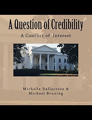 A Question Of Credibility: A Conflict Of Interest-..