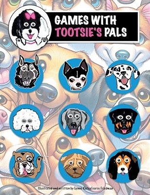 Games With Tootsie's Pals-..