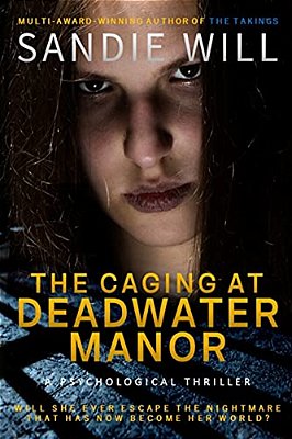 The Caging At Deadwater Manor-..