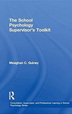 The School Psychology Supervisor's Toolkit-..