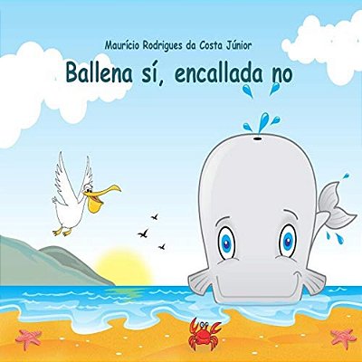 Ballena Sí, Encallada No-..