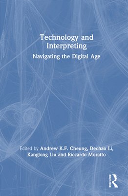 Technology And Interpreting: Navigating The Digital Age-..
