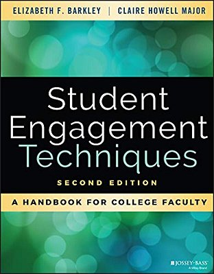 Student Engagement Techniques: A Handbook For College Faculty-..