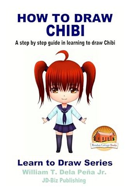 How To Draw Chibi - A Step By Step Guide In Learning To Draw Chibi-..