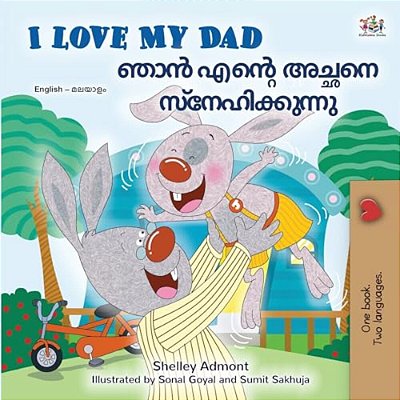 I Love My Dad (English Malayalam Bilingual Book)-..