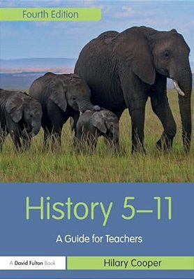 History 5-11: A Guide For Teachers-..