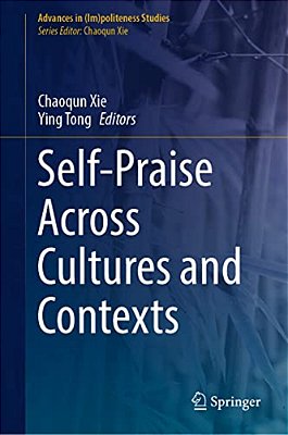 Self-Praise Across Cultures And Contexts-..