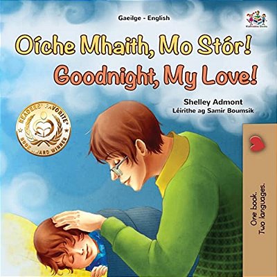Goodnight, My Love! (Irish English Bilingual Children's Book)-..