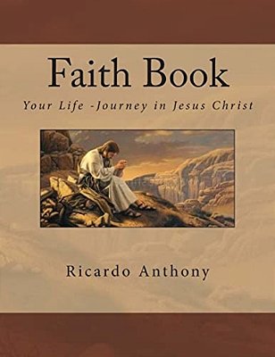 Faith Book: Your Life Is An Epistle Of Jesus Christ-..