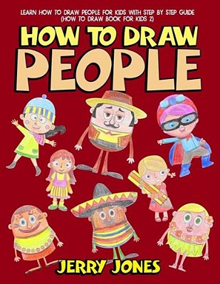 How To Draw People: Learn How To Draw People For Kids With Step By Step Guide-..