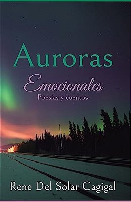 Auroras Emocionales: Cuentos Y Poesías-..
