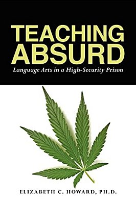 Teaching Absurd: Language Arts In A High-Security Prison-..
