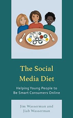 Social Media Diet: Helping Young People To Be Smart Consumers Online-..