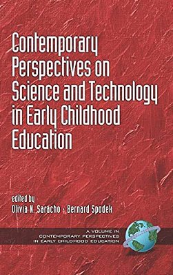 Contemporary Perspectives On Science And Technology In Early Childhood Education (Hc)-..