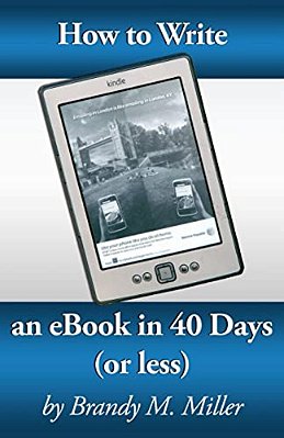 How To Write An Ebook In 40 Days (Or Less)-..