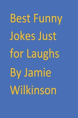 Best Funny Jokes Just For Laughs-..