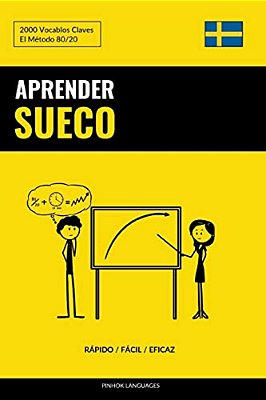 Aprender Sueco - Rápido/Fácil/eficaz: 2000 Vocablos Claves-..