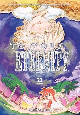 To Your Eternity 22-..