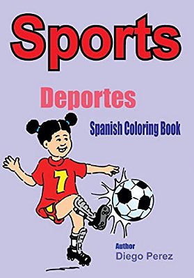 Spanish Coloring Book: Sports-..