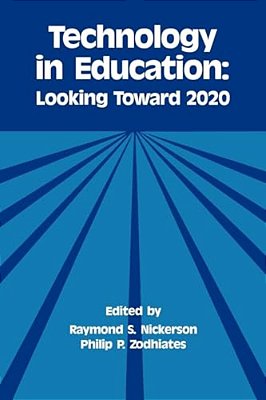 Technology In Education: Looking Toward 2020-..