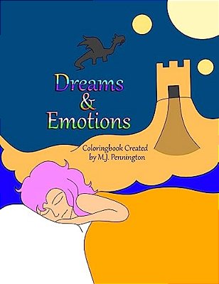 Dreams And Emotions: Adult/Teen Coloring Book-..