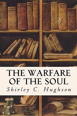 The Warfare Of The Soul-..