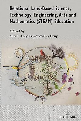 Relational Land-Based Science, Technology, Engineering, Arts And Mathematics (Steam) Education-..
