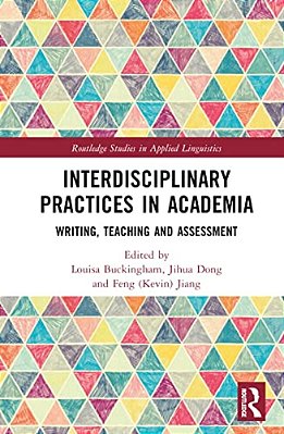 Interdisciplinary Practices In Academia: Writing, Teaching And Assessment-..